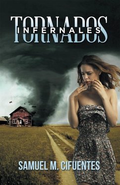 Tornados infernales (eBook, ePUB) - Cifuentes, Samuel M.