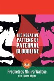 The Negative Patterns of Paternal Bloodline (eBook, ePUB)