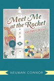 Meet Me at the Rocket and Other Stories (eBook, ePUB)