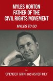 Myles Horton Father of the Civil Rights Movement (eBook, ePUB)
