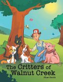 The Critters of Walnut Creek (eBook, ePUB) The Critters of Walnut Creek (eBook, ePUB)