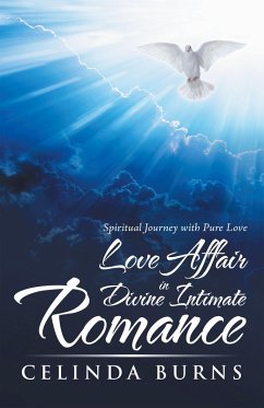 Love Affair in Divine Intimate Romance (eBook, ePUB) - Burns, Celinda