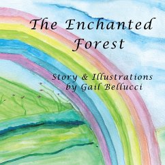 The Enchanted Forest (eBook, ePUB) - Bellucci, Gail
