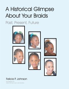 Cover A Historical Glimpse About Your Braids (eBook, ePUB)