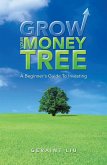 Grow Your Money Tree (eBook, ePUB)