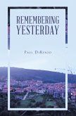 Remembering Yesterday (eBook, ePUB)