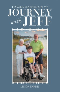 Lessons Learned on My Journey with Jeff (eBook, ePUB) - Farris, Linda