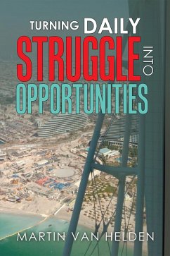 Cover Turning Daily Struggle into Opportunities (eBook, ePUB)