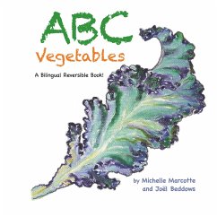 Abc Vegetables - Abécédaire Des Légumes (eBook, ePUB) - Marcotte, Michelle; Beddows, Joël