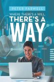 Where There's a Will, There's a Way (eBook, ePUB)