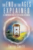 The End of the Ages Explained (eBook, ePUB)