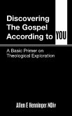 Discovering the Gospel According to You (eBook, ePUB)