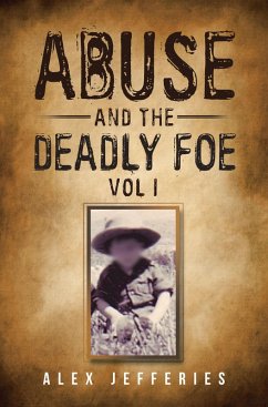 Abuse and the Deadly Foe (eBook, ePUB)