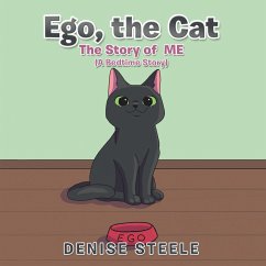 Ego, the Cat (eBook, ePUB) - Steele, Denise