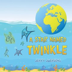 A Star Named Twinkle (eBook, ePUB) A Star Named Twinkle (eBook, ePUB)