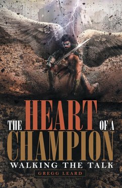 The Heart of a Champion (eBook, ePUB) - Leard, Gregg