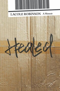Healed (eBook, ePUB) - Robinson, Lacole