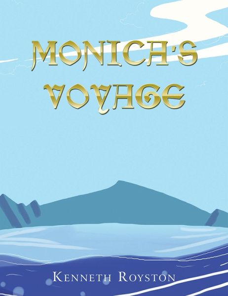 Monica's Voyage (eBook, ePUB) Monica's Voyage (eBook, ePUB)