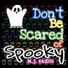 Don't Be Scared of Spooky (eBook, ePUB) - Bild 1
