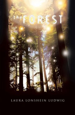 The Forest (eBook, ePUB) - Ludwig, Laura Lonshein