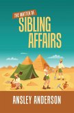 The Matter of Sibling Affairs (eBook, ePUB)