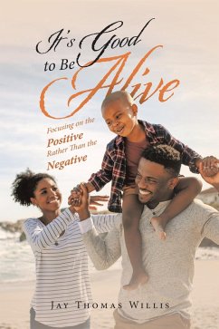 Cover It's Good to Be Alive (eBook, ePUB)