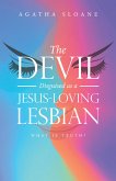The Devil Disguised as a Jesus-Loving Lesbian (eBook, ePUB)