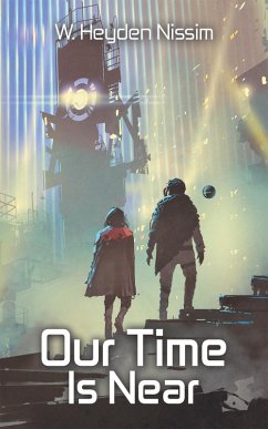 Cover Our Time Is Near (eBook, ePUB)