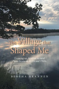 The Village That Shaped Me (eBook, ePUB) - Brannen, Bertha