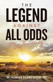 The Legend Against All Odds (eBook, ePUB)