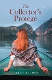 The Collector's Protégé (eBook, ePUB) The Collector's Protégé (eBook, ePUB)
