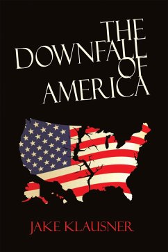 The Downfall of America (eBook, ePUB)