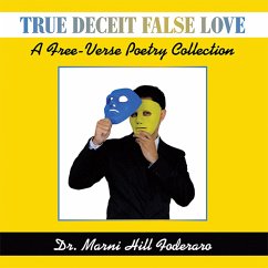 Cover True Deceit False Love (eBook, ePUB)