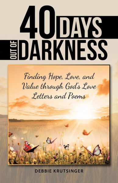 40 Days out of Darkness (eBook, ePUB)