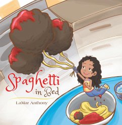 Spaghetti in Bed (eBook, ePUB) - Anthony, Lamar