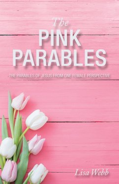 The Pink Parables (eBook, ePUB) - Webb, Lisa