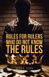 Rules for Rulers Who Do Not Know the... - Bild 1