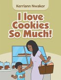 I Love Cookies so Much! (eBook, ePUB)