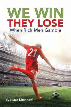 We Win - They Lose (eBook, ePUB) We Win - They Lose (eBook, ePUB)