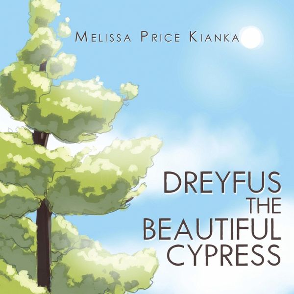 Dreyfus the Beautiful Cypress (eBook, ePUB)