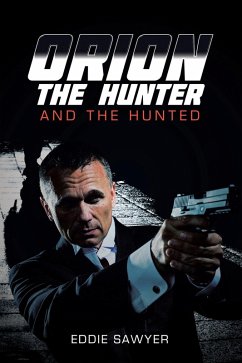 Cover Orion the Hunter and the Hunted (eBook, ePUB)