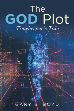 The God Plot (eBook, ePUB) - Boyd, Gary B.