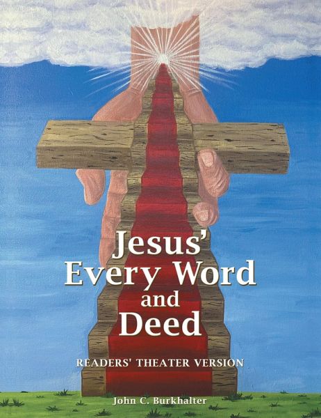 Jesus' Every Word and Deed (eBook, ePUB)