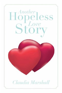 Another Hopeless Love Story (eBook, ePUB) - Marshall, Claudia
