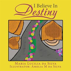 Cover I Believe in Destiny (eBook, ePUB)