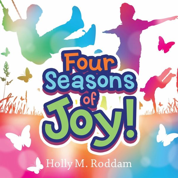 Four Seasons of Joy! (eBook, ePUB)