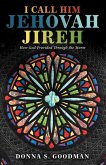I Call Him Jehovah Jireh (eBook, ePUB)