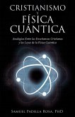 Cristianismo Y Física Cuántica (eBook, ePUB)