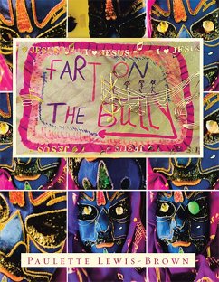 Fart on the Bully (eBook, ePUB)