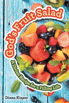 God's Fruit Salad (eBook, ePUB) - Kinser, Diana